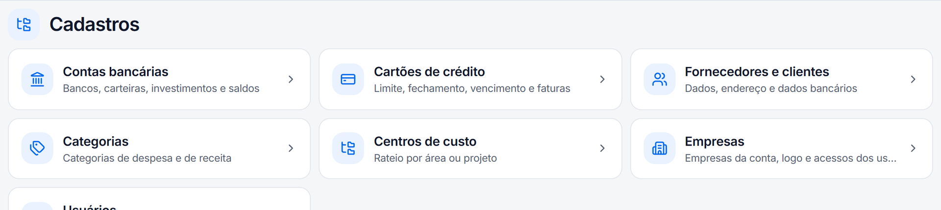 Tela Cadastros com os cartões Contas bancárias, Cartões de crédito, Fornecedores e clientes, Categorias, Centros de custo, Empresas e Usuários